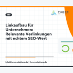 Linkaufbau für Unternehmen: Relevante Verlinkungen mit echtem SEO-Wert