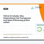 TikTok KI-Inhalte: Was Unternehmen bei Transparenz und Spam-Erkennung prüfen sollten