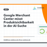 Google Merchant Center misst Produktsichtbarkeit in der AI-Suche