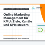 Online Marketing Management für KMU: Ziele, Kanäle und KPIs steuern