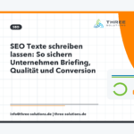SEO Texte schreiben lassen: So sichern Unternehmen Briefing, Qualität und Conversion
