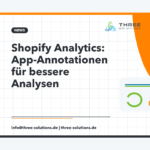 Shopify Analytics: App-Annotationen für bessere Analysen