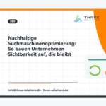 Nachhaltige Suchmaschinenoptimierung: So bauen Unternehmen Sichtbarkeit auf, die bleibt
