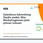 Salesforce Advertising Studio endet: Was Marketingteams jetzt planen müssen