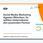 Social Media Marketing Agentur München: So wählen Unternehmen den passenden Partner