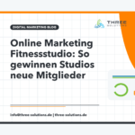 Online Marketing Fitnessstudio: So gewinnen Studios neue Mitglieder