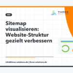 Sitemap visualisieren: In 6 Schritten zur klaren Website-Struktur