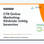 CTR Online Marketing: Klickrate berechnen und sinnvoll verbessern