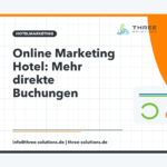 Online Marketing Hotel: Mehr direkte Buchungen gewinnen
