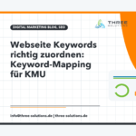 Webseite Keywords richtig zuordnen: Keyword-Mapping für KMU