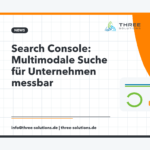 Search Console: Multimodale Suche für Unternehmen messbar