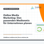 Online Media Marketing: Den passenden Medienmix für Unternehmen planen