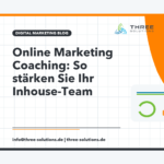 Online Marketing Coaching: So stärken Sie Ihr Inhouse-Team