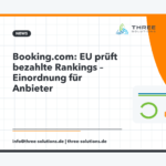 Booking.com: EU prüft bezahlte Rankings – Einordnung für Anbieter