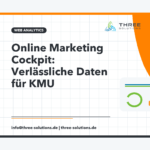 Online Marketing Cockpit: Verlässliche Daten für KMU