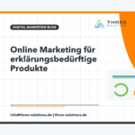 Online Marketing für erklärungsbedürftige Produkte