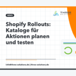 Shopify Rollouts: Kataloge für Aktionen planen und testen