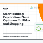 Smart Bidding Exploration: Neue Optionen für PMax und Shopping