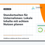 Standortseiten für Unternehmen: Lokale Inhalte mit echtem Nutzen planen